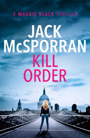 [Maggie Black 01] • Kill Order